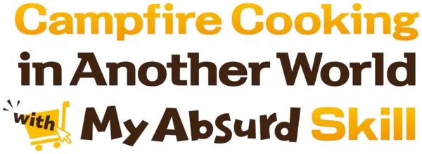 Campfire Cooking in Another World with My Absurd Skill (2023)